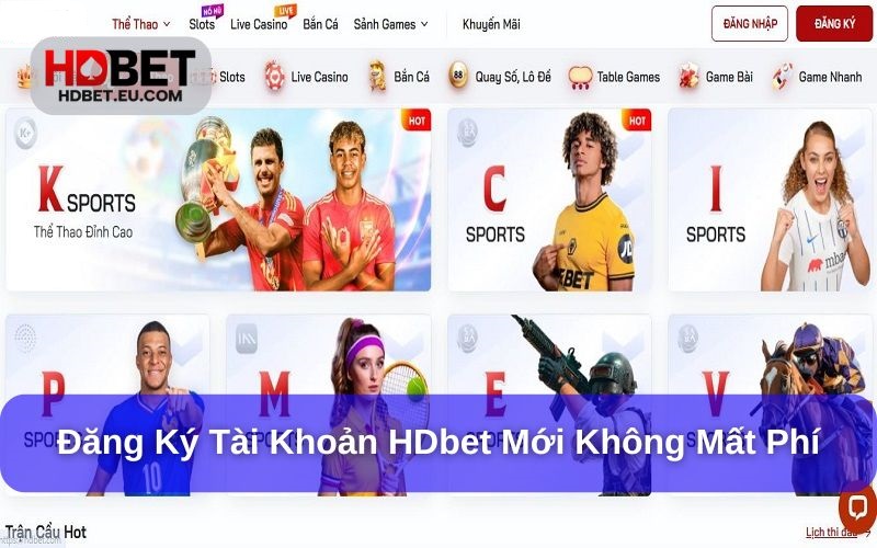 Đăng ký HDbet có mất phí không