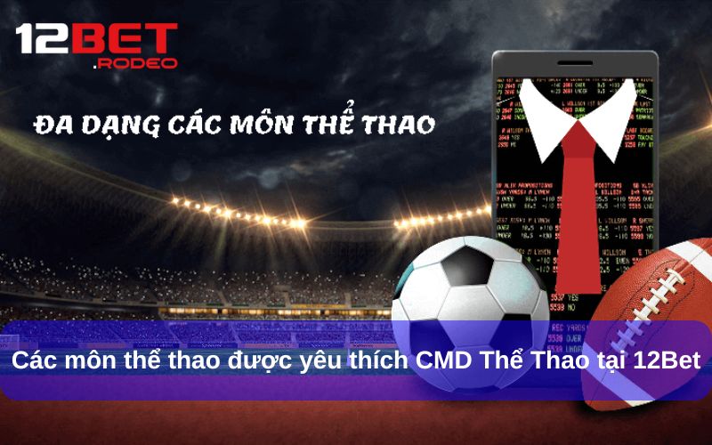 Các loại kèo cược phổ biến tại CMD Sports được lựa chọn